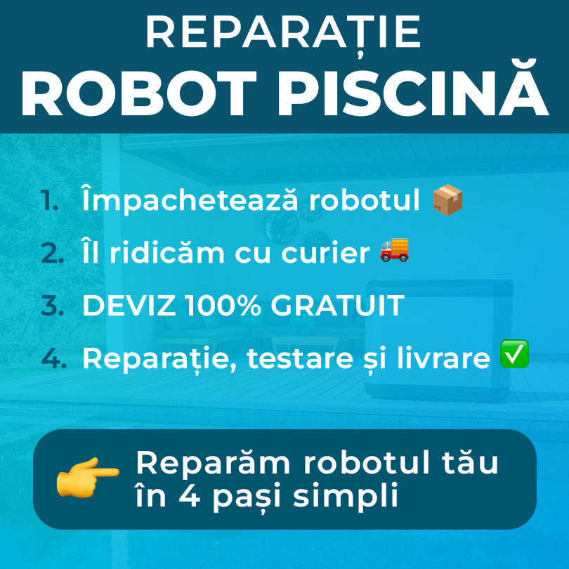 Reparație Robot de Piscină: Ridicare + Deviz 100% Gratuit